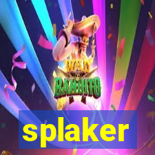 splaker