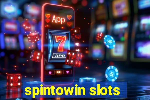 spintowin slots