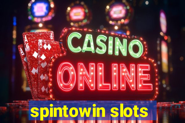 spintowin slots