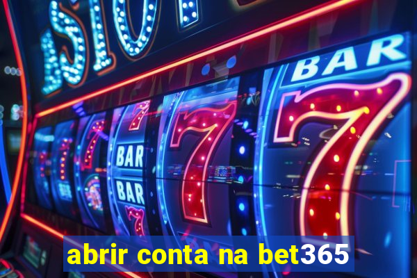 abrir conta na bet365