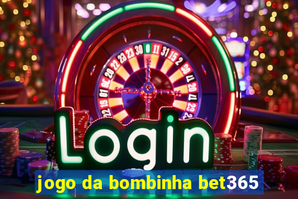 jogo da bombinha bet365