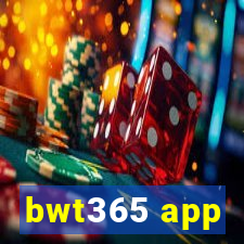 bwt365 app