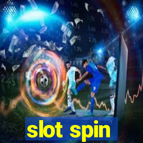 slot spin