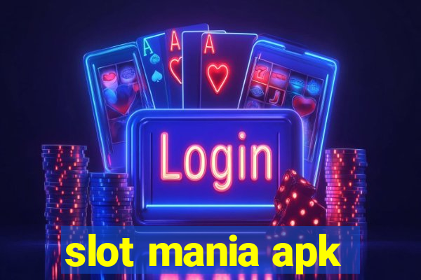 slot mania apk