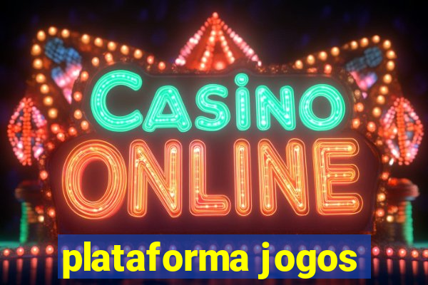 plataforma jogos