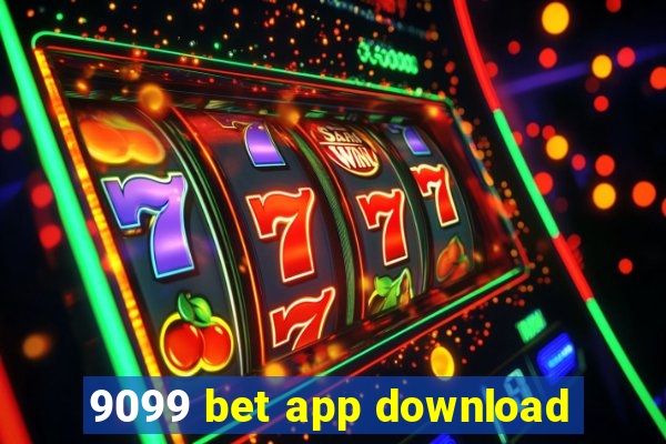 9099 bet app download