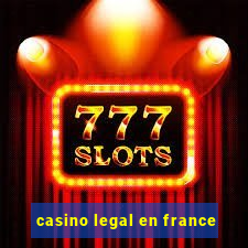 casino legal en france