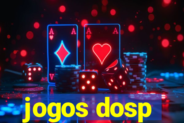 jogos dosp