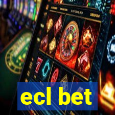 ecl bet