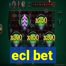 ecl bet