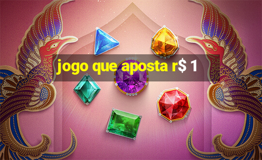 jogo que aposta r$ 1