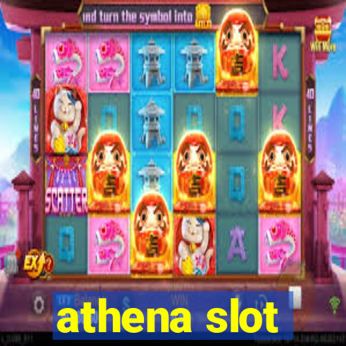 athena slot