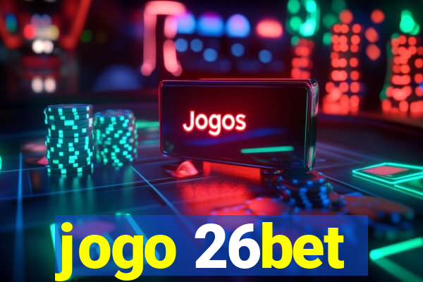 jogo 26bet