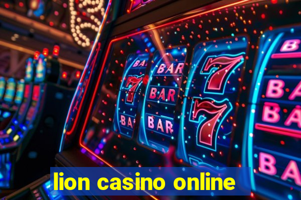 lion casino online