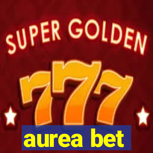 aurea bet