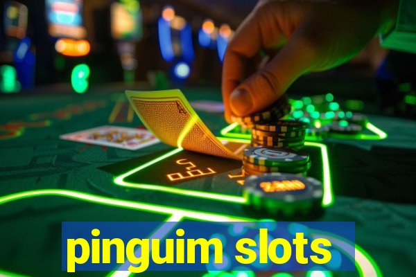 pinguim slots