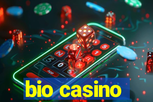 bio casino