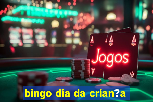 bingo dia da crian?a