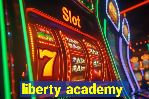 liberty academy