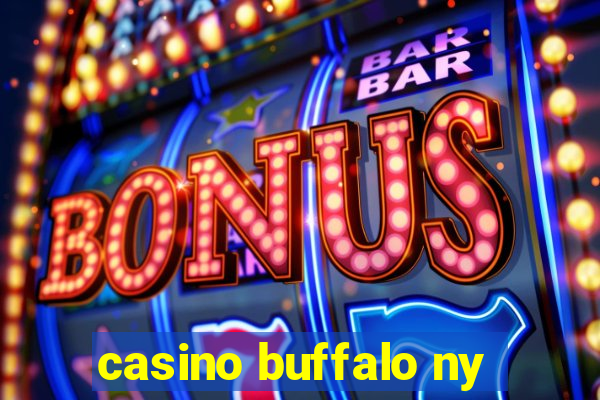 casino buffalo ny