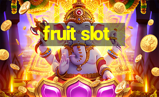 fruit slot