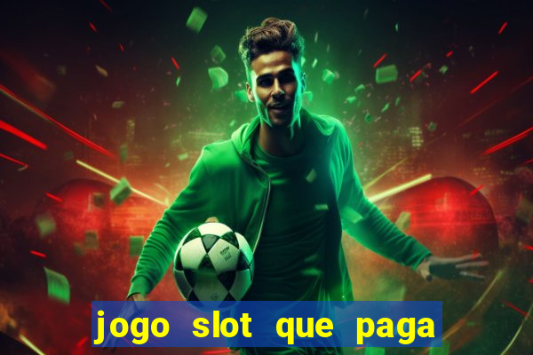 jogo slot que paga no cadastro