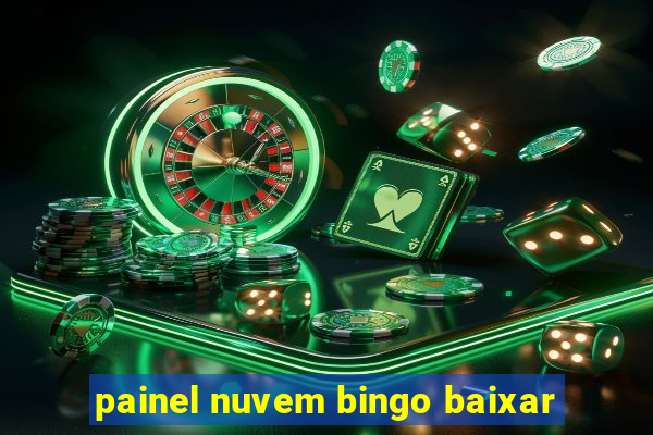 painel nuvem bingo baixar