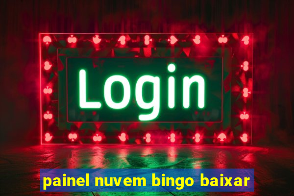 painel nuvem bingo baixar