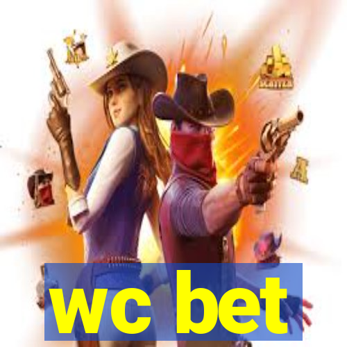 wc bet