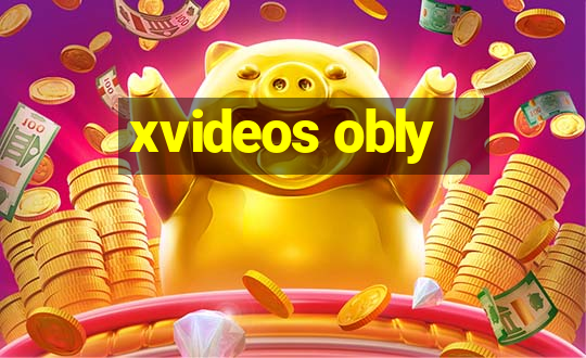 xvideos obly