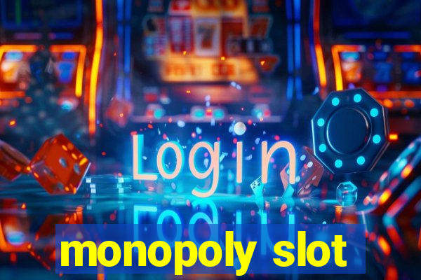 monopoly slot