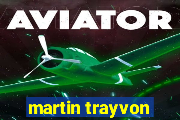 martin trayvon