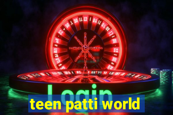 teen patti world