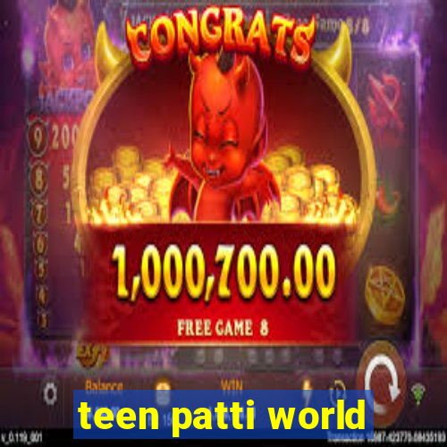 teen patti world