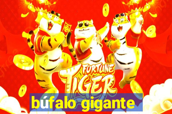 búfalo gigante