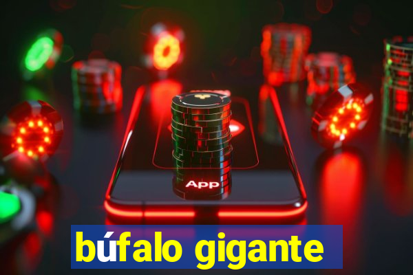 búfalo gigante