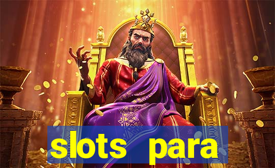 slots para m谩quinas de frutas