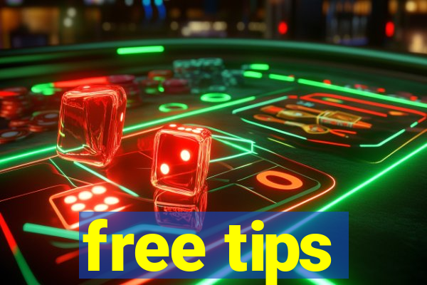 free tips