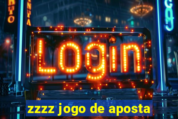 zzzz jogo de aposta