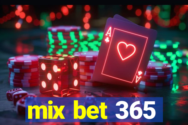 mix bet 365