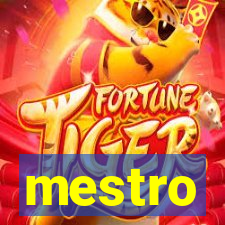 mestro