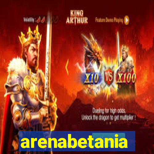 arenabetania