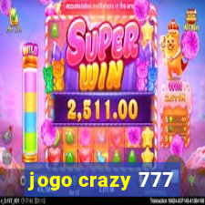 jogo crazy 777