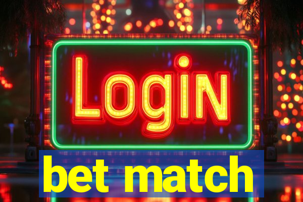 bet match