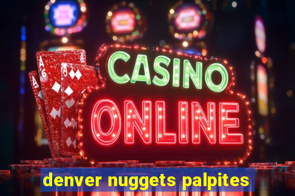 denver nuggets palpites