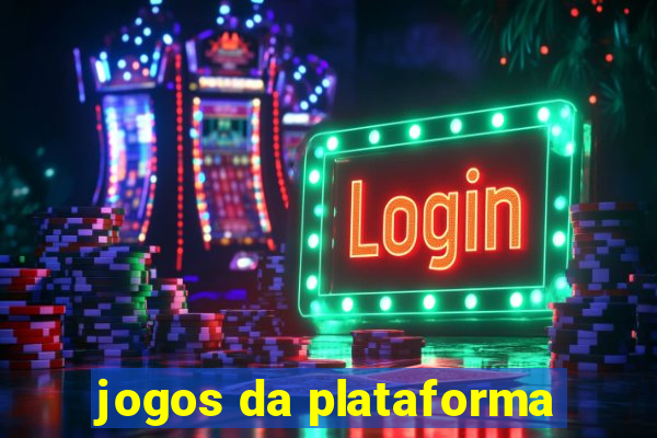 jogos da plataforma