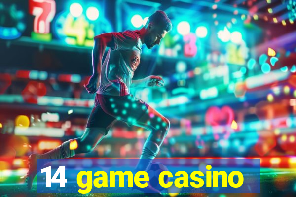 14 game casino