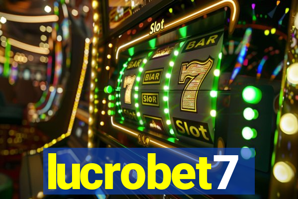 lucrobet7