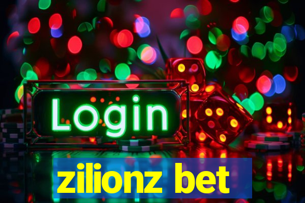 zilionz bet