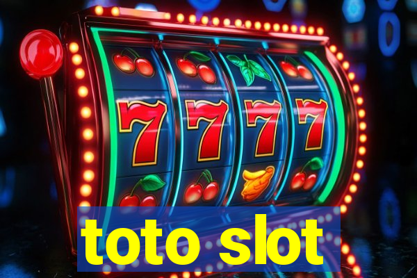 toto slot